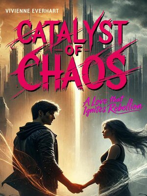 cover image of Catalyst of Chaos